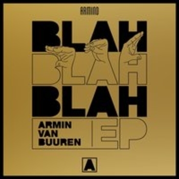 Armin Van Buuren - Blah Blah Blah