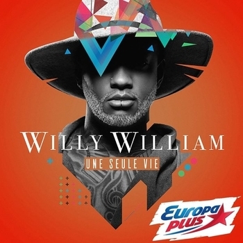 Willy William - Une Seule Vie