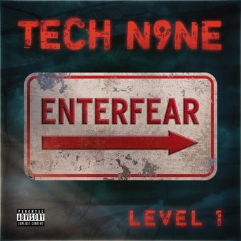 Tech N9ne - EnterFear Level 1