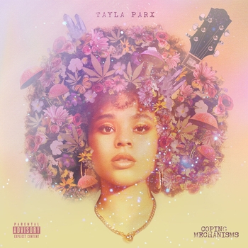 Tayla Parx - Coping Mechanisms