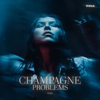 Inna - Champagne Problems #Dqh1
