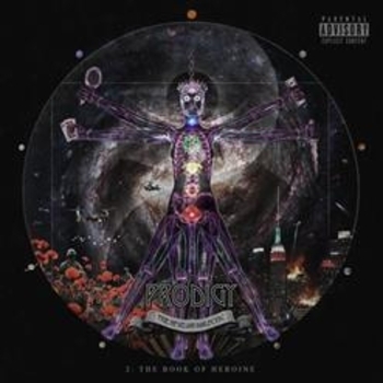 Prodigy - The Hegelian Dialectic 2: The Book of Heroine