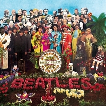 The Beatles - Sgt. Pepper's Lonely Hearts Club Band