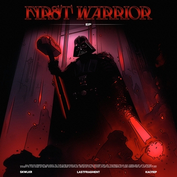 Lastfragment feat Skwlkr, Каспер - First Warrior