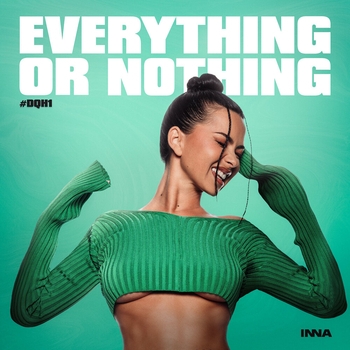 Inna - Everything Or Nothing #Dqh1