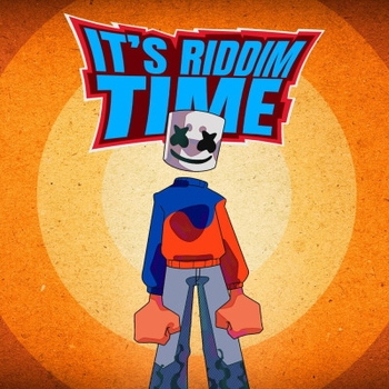 Marshmello - It's Riddim Time