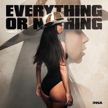 Inna - Everything Or Nothing #Dqh2