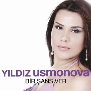 Юлдуз Усманова - Bir Sans Ver
