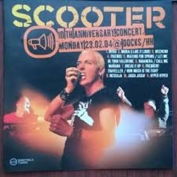Scooter - 10th Anniversary Concert