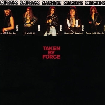 Scorpions - Taken by Force