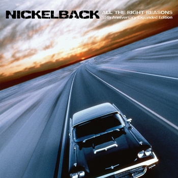 Nickelback - All The Right Reasons