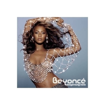 Beyonce - Dangerously in Love