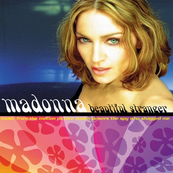 Madonna - Beautiful Stranger