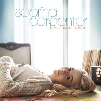 Sabrina Carpenter - Eyes Wide Open