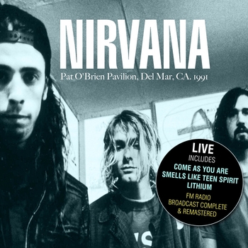 Nirvana - Pat O'Brien Pavilion, Del Mar, CA. 1991