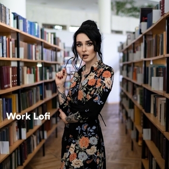 Lo-Fi for Studying feat Lofi Chill And Study, Work Music - Work Lofi