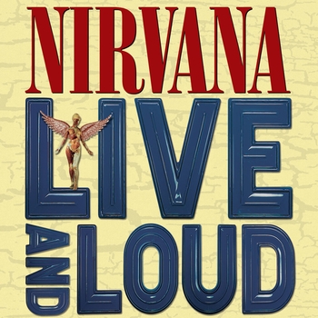 Nirvana - Live And Loud (Live)