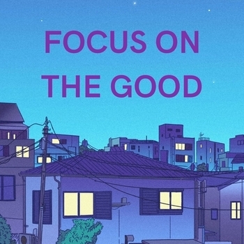 Lo-Fi for Studying feat Coffe Lofi, Lofi Tokyo - Focus on the Good
