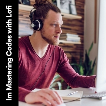 Lo-Fi for Studying feat Lofi for Coding, Lofi-Hip-Hop-Humanoid - I'm Mastering Codes with Lofi