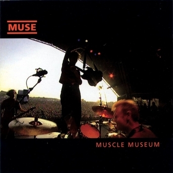 Muse - Muscle Museum