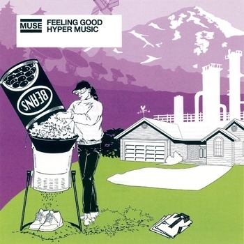 Muse - Feeling Good / Hyper Music