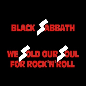 Black Sabbath - We Sold Our Soul for Rock N Roll
