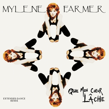 Mylene Farmer - Que mon coeur lache