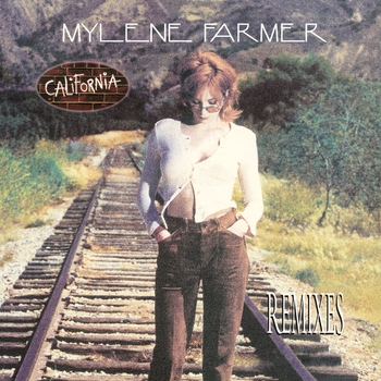 Mylene Farmer - California (Remixes)