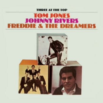 Tom Jones feat Johnny Rivers, Freddie, The Dreamers - Three At The Top