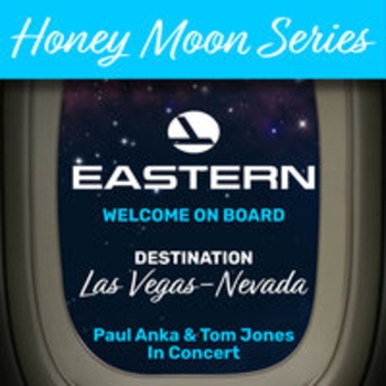 Tom Jones feat Paul Anka - Honey Moon Series: Destination (Las Vegas - Nevada)