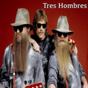 ZZ Top - Tres Hombres