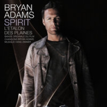 Hans Zimmer feat Bryan Adams - Spirit, L'etalon Des Plaines