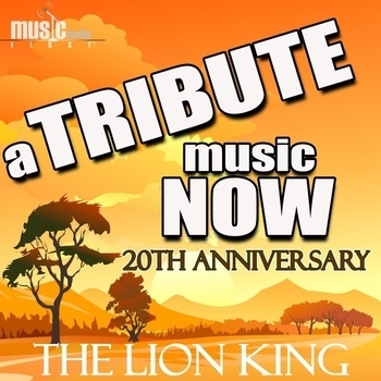 Hans Zimmer feat The Tribute Beat, The Tribute Cast - A Tribute Music Now: 20th Anniversary Tribute to The Lion King