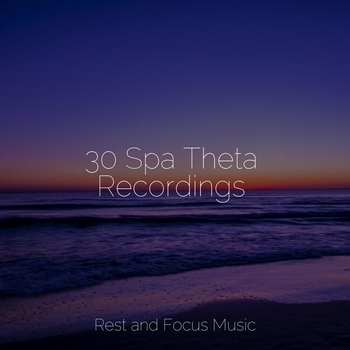 Study Music feat Guided Meditation Music Zone, Easy Sleep Music - 30 Spa Theta Recordings