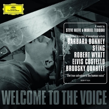 Sting feat Steve Nieve, Barbara Bonney, Elvis Costello, Robert Wyatt - Welcome to the Voice