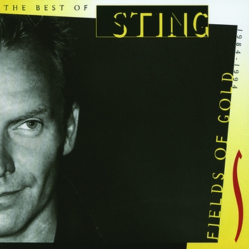 Sting - Fields Of Gold (The Best Of Sting 1984 - 1994)
