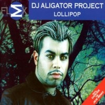 DJ Aligator - Lollipop (Remixes)