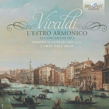 Антонио Вивальди - L'Estro Armonico - 12 Concertos, Op. 3