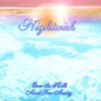 Nightwish - Over The Hills And Far Away