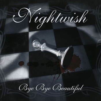 Nightwish - Bye Bye Beautiful (Maxi)