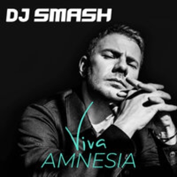 Dj Smash - Viva Amnesia