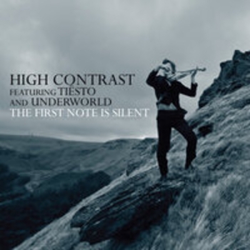 Tiёsto feat High Contrast, Underworld - The First Note Is Silent