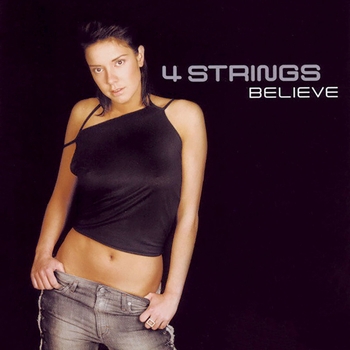 4 Strings - Believe
