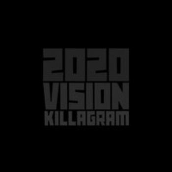 Killagram - 2020 Vision