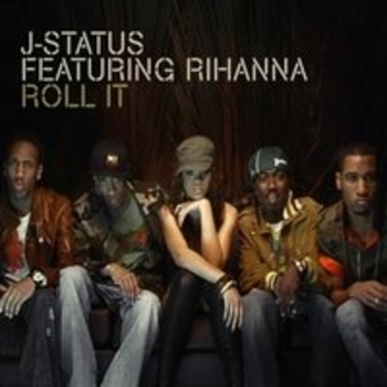 Rihanna feat J-Status - Roll It
