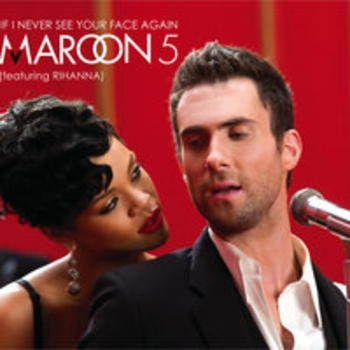 Rihanna feat Maroon 5 - If I Never See Your Face Again