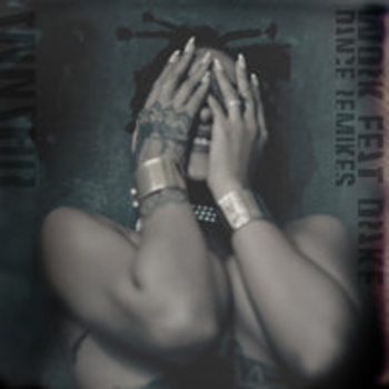Rihanna feat Drake - Work (Remixes)