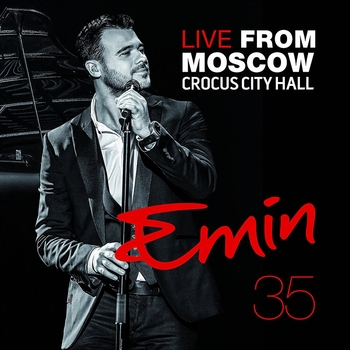 Emin - Юбилейный концерт 35 лет (Live)