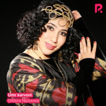 Dildora Niyozova - Umr karvoni