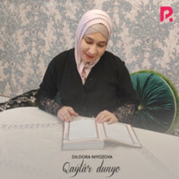 Dildora Niyozova - Qaytar dunyo